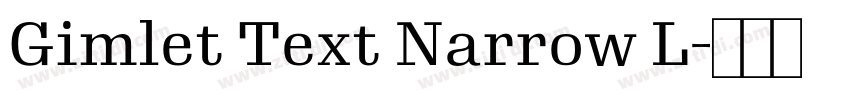 Gimlet Text Narrow L字体转换